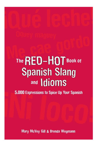Libro: El Candente Libro De La Jerga Española: 5.000 Expresi