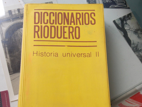 Diccionario De Historia Universal Rioduero