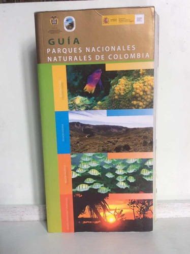 Guía De Parques Nacionales Naturales De Colombia