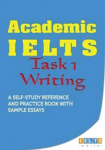 Academic Ielts - Task 1 Writing, De Josh Hancock. Editorial Godiva Books, Tapa Blanda En Inglés
