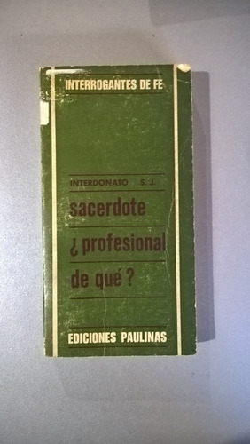 Sacerdote ¿profesional De Qué? - Interdonato