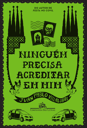 Ninguém precisa acreditar em mim, de Villalobos, Juan Pablo. Editora Schwarcz SA, capa mole em português, 2018