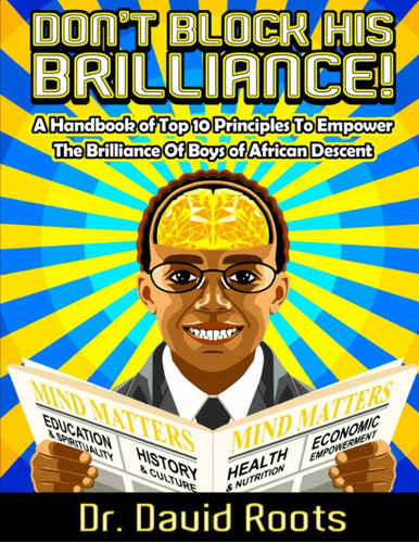 Libro: Donøt Block His Brilliance!: A Handbook Of Top 10 To