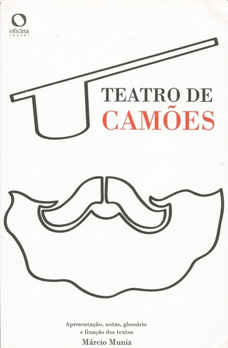 Teatro de Camões, de () MUNIZ, Márcio. Editora Oficinar Ltda, capa mole em português, 2014