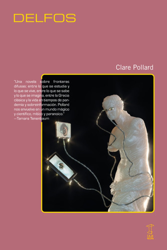 Delfos, De Clare Pollard. Editorial Caja Negra, Tapa Blanda En Español, 2023