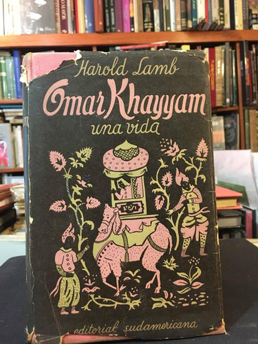 Omar Khayyam: Biografía Por Harold Lamb