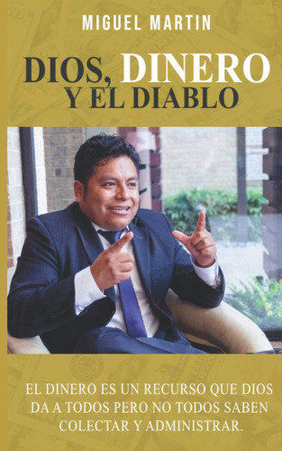 Libro Dios Dinero Y El Diablo (spanish Edition)