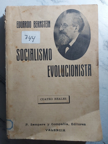 Socialismo Evolucionista. Eduardo Bernstein. Ian 195