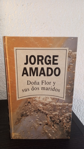 Doña Flor Y Sus Dos Maridos (b) - Jorge Amado