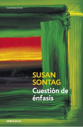 Cuestion De Enfasis - Susan Sontag