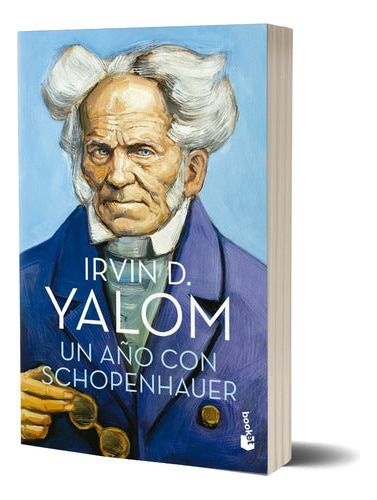 Un Año Con Schopenhauer, De Irvin D. Yalom.