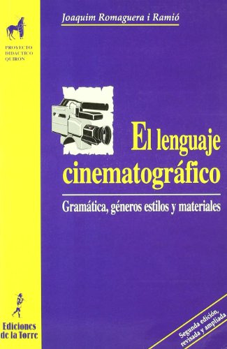 El Lenguaje Cinematografico Gramatica Generos Estil - Romagu