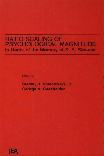 Ratio Scaling Of Psychological Magnitude, De Stanley J. Bolanowski Jr.. Editorial Taylor Francis Ltd, Tapa Blanda En Inglés
