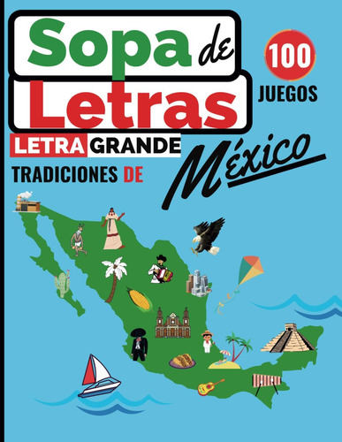 Libro: Sopa De Letras Tradiciones De México: 100 Temas Entre