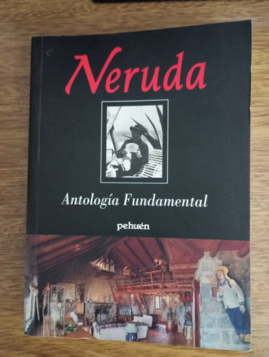 Antología Fundamental - Pablo Neruda 