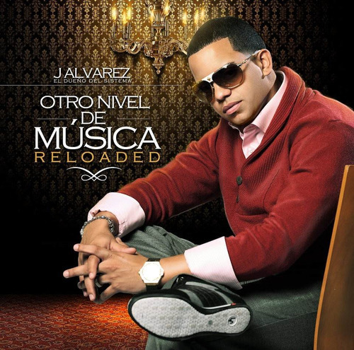 J. Alvarez - Otro Nivel De Música Reloaded ( Cd Nuevo ) 