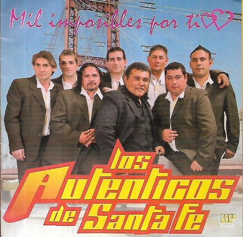 Los Autenticos De Santa Fe Album Mil Imposibles Por Ti -ver-