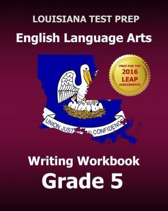 Libro Louisiana Test Prep English Language Arts Writing W...