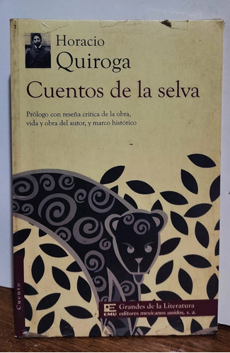 Cuentos De La Selva De Horacio Quiroga