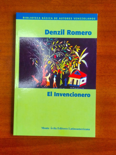 El Invencionero / Denzil Romero