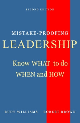 Libro Mistake-proofing Leadership: Know What To Do, When ...
