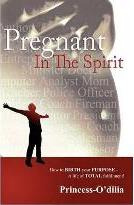 Libro Pregnant In The Spirit : Birthing A Life Of Total F...