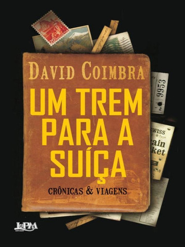Um Trem Para A Suíça, De Coimbra, David. Editora L±, Capa Mole Em Português