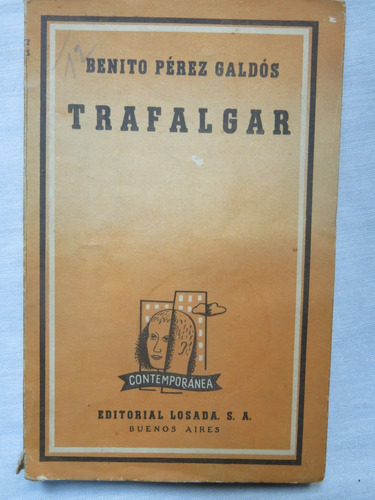 Trafalgar - Benito Perez Galdos - Losada 