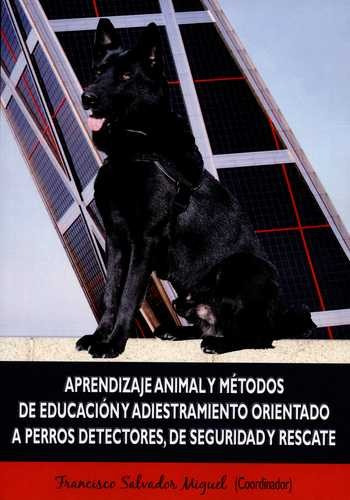 Libro Aprendizaje Animal Y Métodos De Educación Y Adiestram