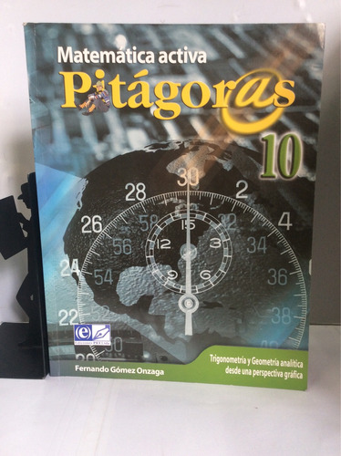 Pitágoras 10, Matemática Activa, Fernando Gómez Onzaga