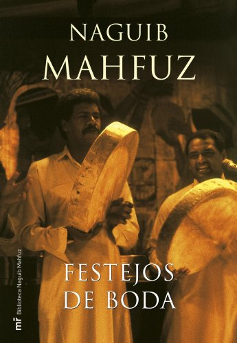 Libro Festejos De Boda  De Naguib Mahfuz  Martínez Roca