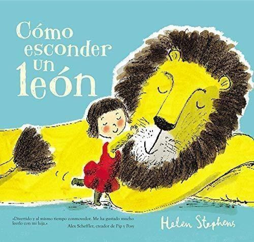 Libro: Cómo Esconder Un León. Stephens, Helen. Beascoa