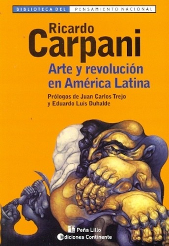 Arte Y Revolución En América Latina - Carpani, Ricar, De Carpani Ricardo. Editorial Continente En Español
