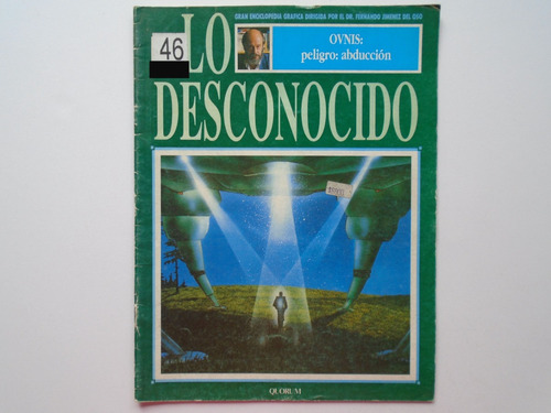 Lo Desconocido No.46 Revista Quorum 1990 Septiembre