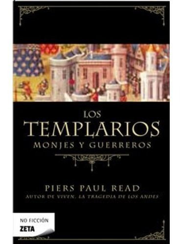 Templarios, Los, De Ried, Piers Paul. Editorial Ediciones B En Español