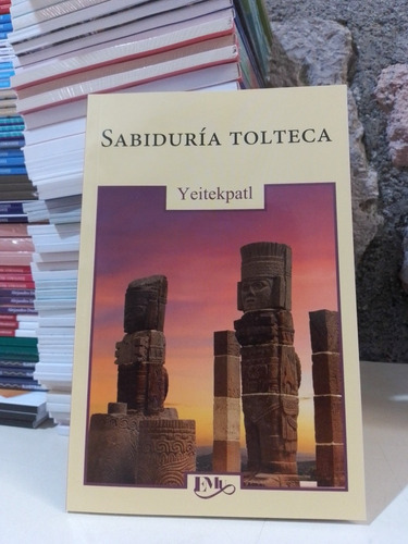 Sabiduría Tolteca - Yeitekpatl