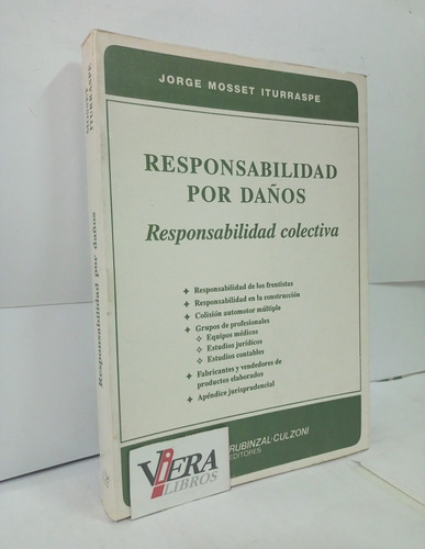 Responsabilidad Por Daños. Jorge Mosset Iturraspe