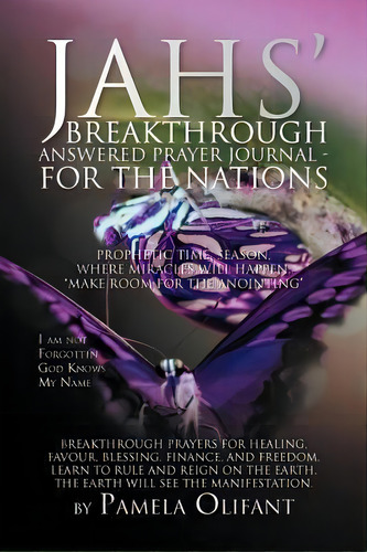 Jah's Breakthrough Prayer Journal For The Nations, De Pamela Olifant. Editorial Xlibris Corporation, Tapa Blanda En Inglés