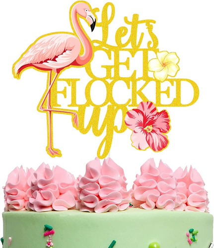 Lets Get Flocked Up Cake Topper,hawaii Luau Flamingo Flower