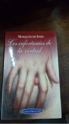 Libro Los Infortunios De La Virtud  Marqués De Sade