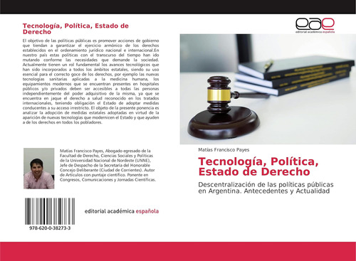 Libro: Tecnología, Política, Estado Derecho: Descentraliz