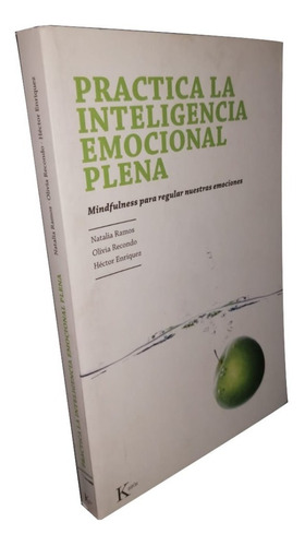 Practica La Inteligencia Emocional Plena 