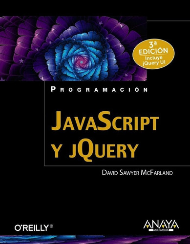 Javascript Y Jquery 3ªed - Sawyer Mcfarland, David