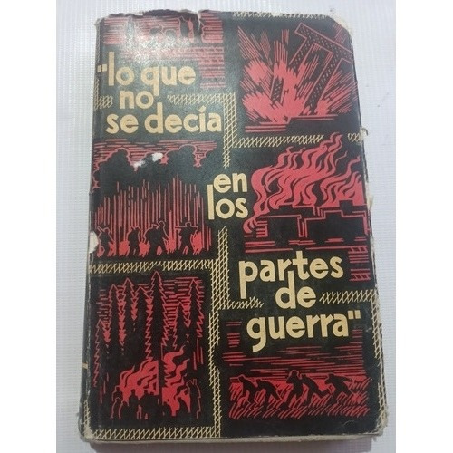 Libro Soviético Lo Que No Se Decía En Los Partes De Guerra