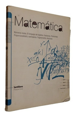 Matemática Números Reales I. Zapico. Santillana Perspectivas