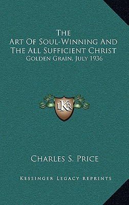 Libro The Art Of Soul-winning And The All Sufficient Chri...