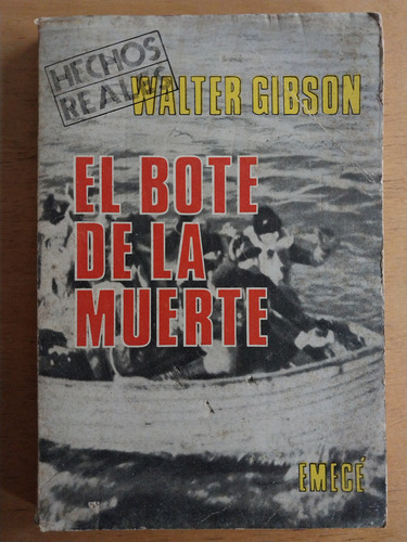 El Bote De La Muerte - Gibson, Walter