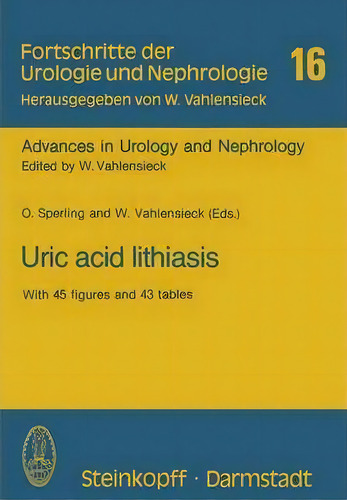 Uric Acid Lithiasis, De O. Sperling. Editorial Steinkopff Darmstadt, Tapa Blanda En Inglés