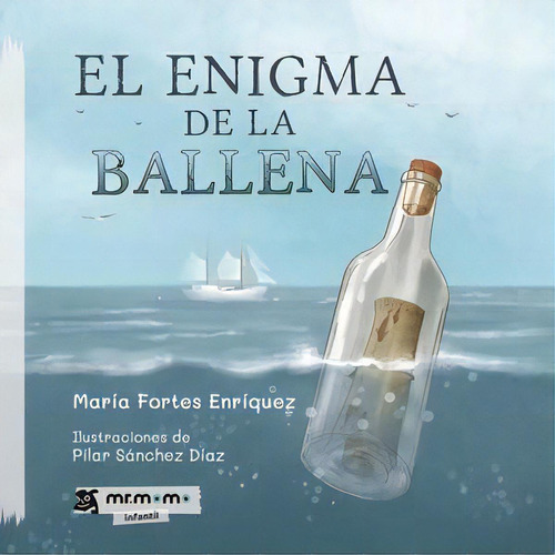 El Enigma De La Ballena, De Fortes Enriquez, Maria. Editorial Mr. Momo, Tapa Blanda En Español