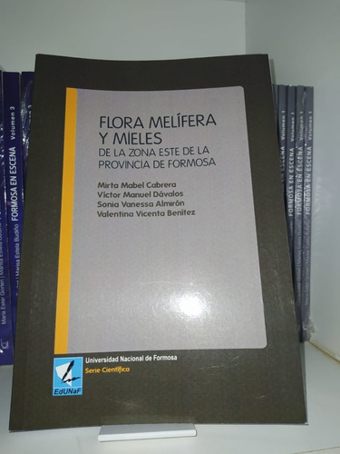 Libro Flora Melifera. Serie Cientifica. Edunaf